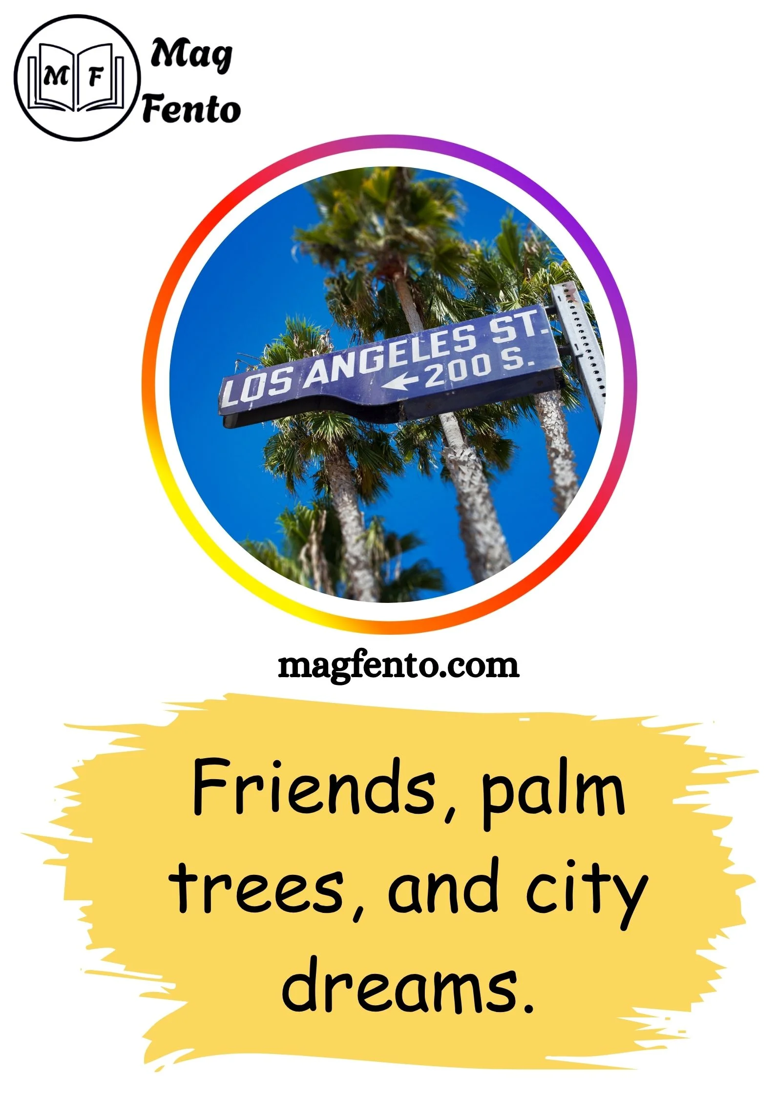 Los Angeles Instagram Captions