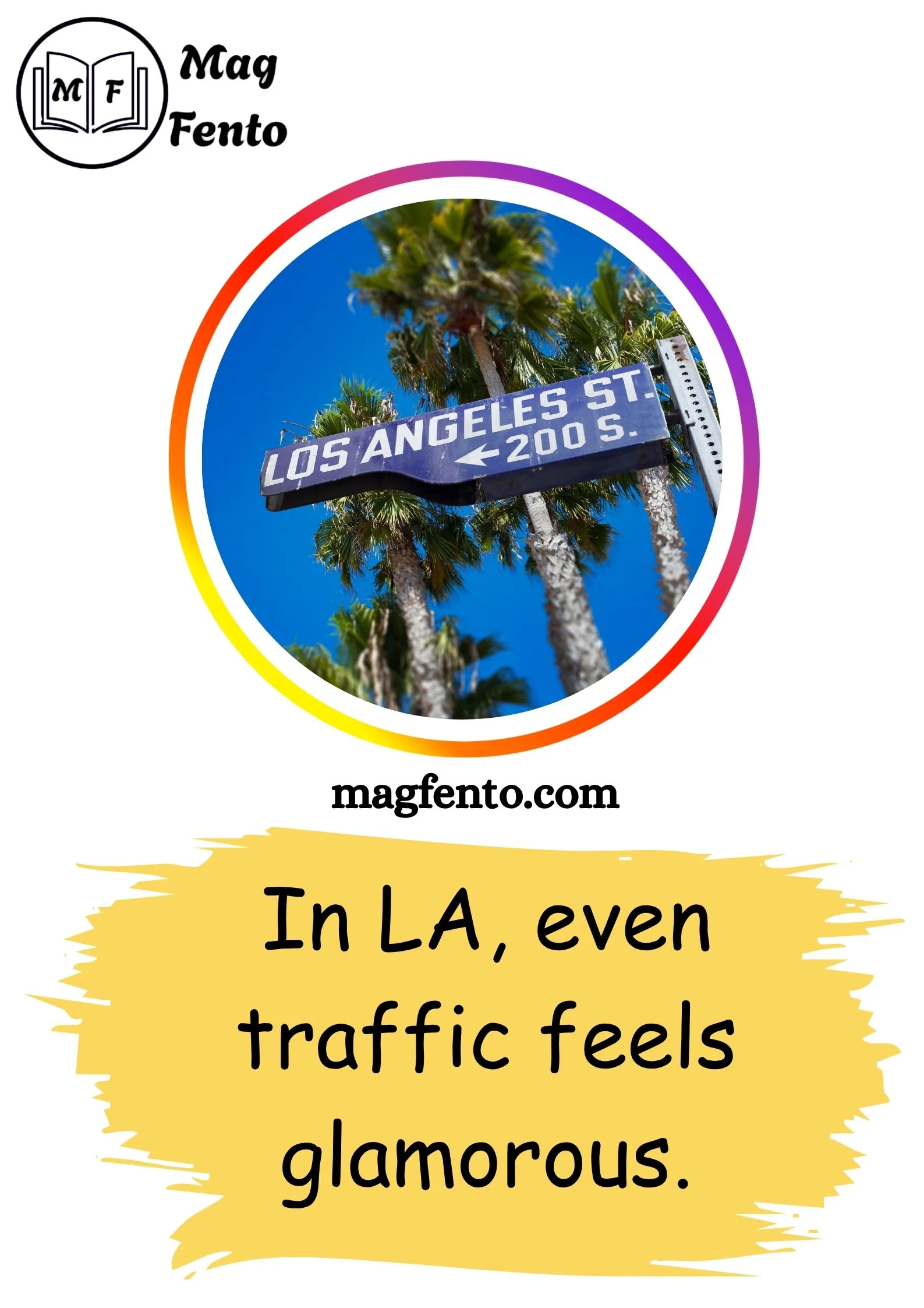 Los Angeles Instagram Captions