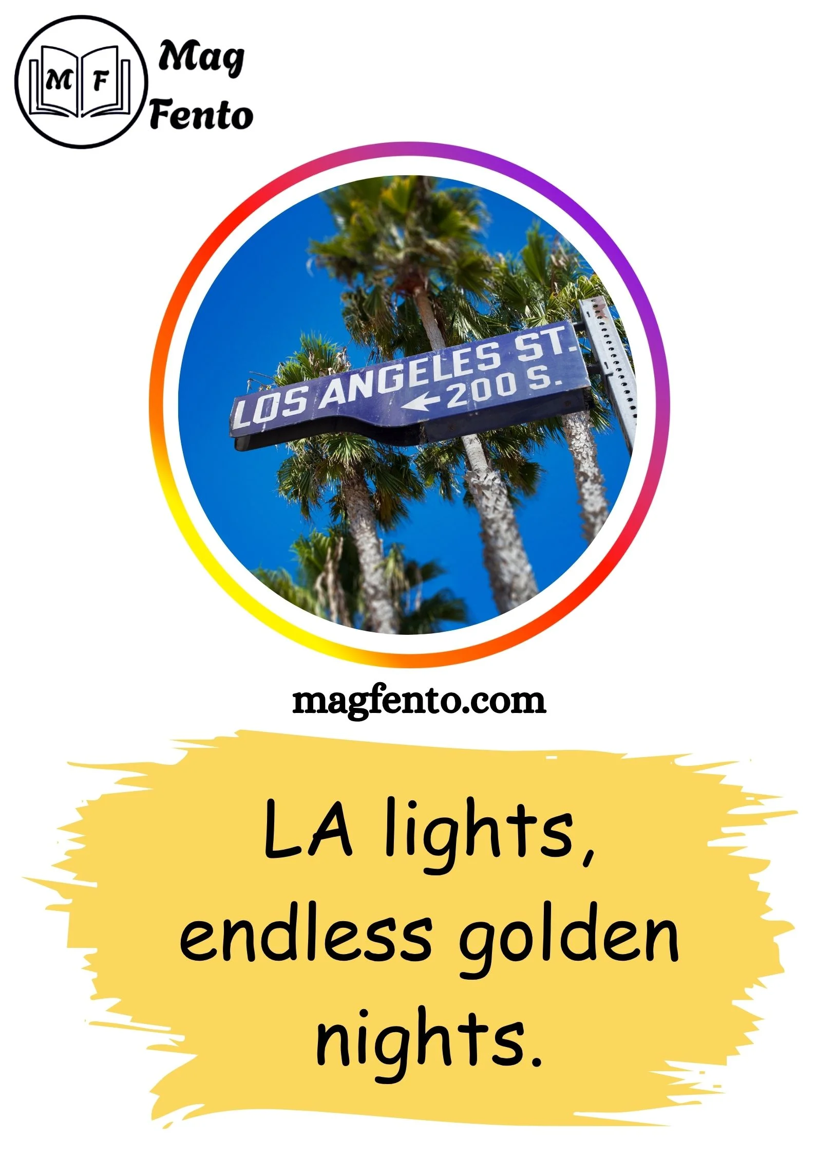 Los Angeles Instagram Captions