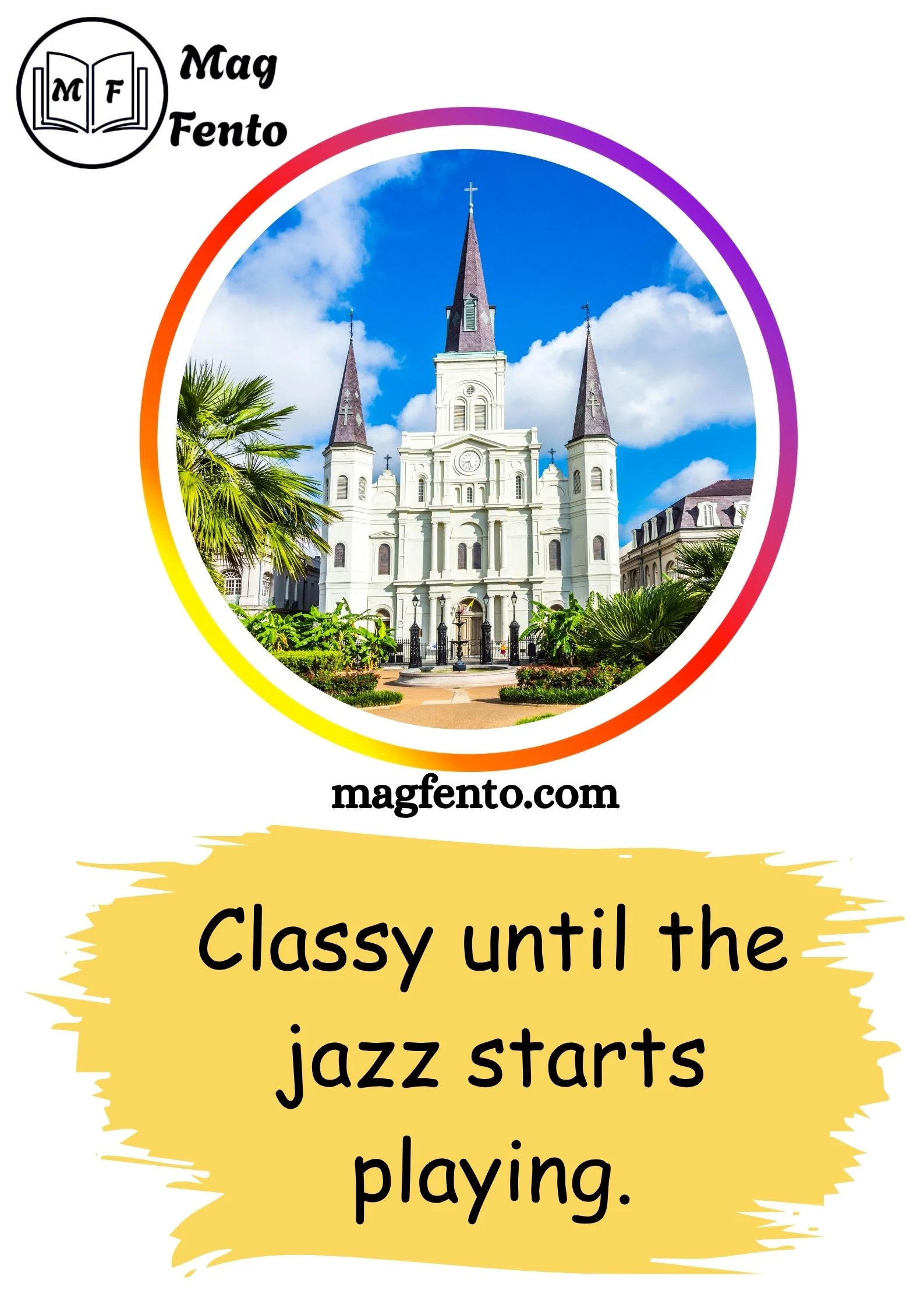 New Orleans Instagram Captions